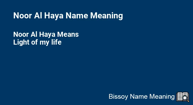 Noor Al Haya Name Meaning